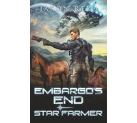Embargo's End (Star Farmer)