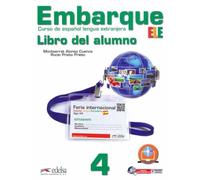 Embarque 4 - libro del alumno: Libro del alumno 4 (B2): Vol. 4