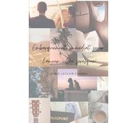Embarquement immédiat pour l'amour… Ou presque !