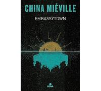 Embassytown: La Ciudad Embajada (Nova)