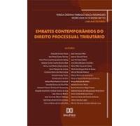 Embates Contemporâneos Do Direito Processual Tributário (ebook)