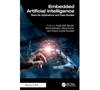 Embedded Artificial Intelligence: Real-Life Applications and Case Studies