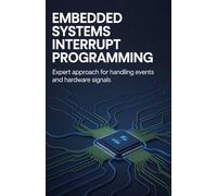 Embedded Firmware Update Systems: Practical Manual for Safe Remote Device Upgrades (Applied Game, Embedded & Cloud Systems Series)