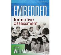 Embedded Formative Assessment: (Strategies for Classroom Assessment That Drives Student Engagement and Learning) (The New Art and Science of Teaching)