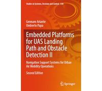 Embedded Platforms for UAS Landing Path and Obstacle Detection II: Navigation Support Systems for Urban Air Mobility Operations