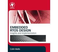 Embedded RTOS Design: Insights and Implementation