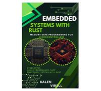 Embedded Systems with Rust: Memory-Safe Programming for Microcontrollers