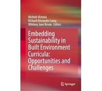 Embedding Sustainability in Built Environment Curricula: Opportunities and Challenges