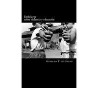 Embelecos sobre violencia y educación: 4 (Ludus Editorial)