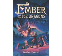 Ember And The Ice Dragons (ebook)