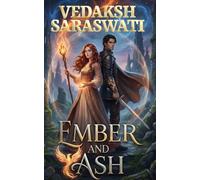 EMBER & ASH: A Tale of Transformation and Defiance