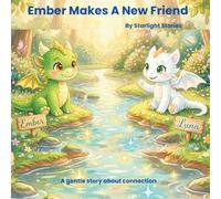 Ember Makes A New Friend: A gentle story about social confidence and connecting (Ember the Baby Dragon)