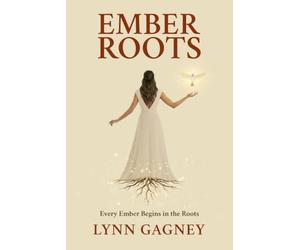 Ember Roots: Every Ember Begins in the Roots