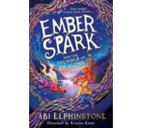 Ember Spark And The Thunder Of Dragons