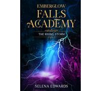 Emberglow Falls Academy: The Rising Storm
