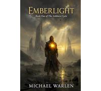 Emberlight: The Ashborn Cycle, Book One