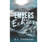 Embers and Echoes: Maple Valley: 3
