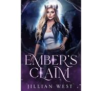 Ember's Claim (A Monstrous World: The Next Generation)