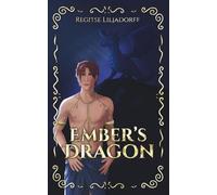 Ember's Dragon: 1 (The Teovarian Dragons)