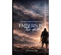 Embers in the Dust (Ashes of the Forgotten Gods)