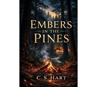 Embers in the Pines (Firelight & Footprints)