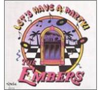 Embers - Let's Have a Party