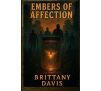 Embers of Affection (The Ember Wars)