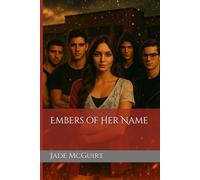 Embers of Her Name (Ash Kings)