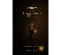 Embers of the Eternal Court: A Romantasy Novella
