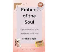 Embers of the Soul (Edition1st)
