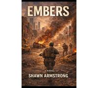 Embers (The Second American Civil War Series)