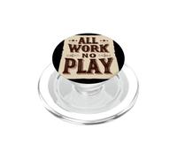 Emblema Cool All Work and No Play para niños y niñas PopSockets PopGrip para MagSafe