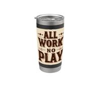 Emblema Cool All Work and No Play para niños y niñas Vaso térmico de acero inoxidable de doble pared
