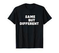 Emblema de declaración Igual Pero Diferente Camiseta