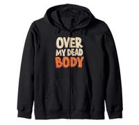 Emblema de discurso Divertido sobre mi Cuerpo Muerto Sudadera con Capucha