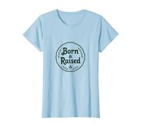 Emblema de Orgullo rústico de Ciudad Natal Born & Raised Camiseta, Mujer, Azul Bebé, M