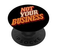 Emblema de Voz no es tu Negocio para Adultos y niños PopSockets PopGrip Adhesivo