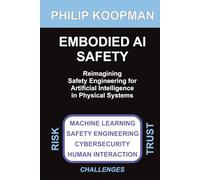 Embodied AI Safety: Reimagining safety engineering for artificial intelligence in physical systems