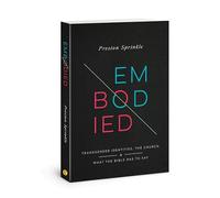 Embodied: Transgender Identities, the Church & What the Bible Has to Say