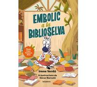 Embolic a la biblioselva (Premi Emili Teixidor 2022) | Irene Verdú, Cesar Barceló