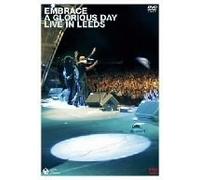 Embrace - A Glorious Day: Live in Leeds [Alemania] [DVD]
