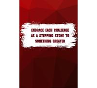 Embrace Each Challenge As A Stepping Stone To Something Greater: Inspiration Collector & On-the-Go Organiser