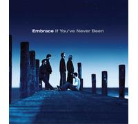 embrace - If You've Never Been - 2020 Reissue [Vinilo]