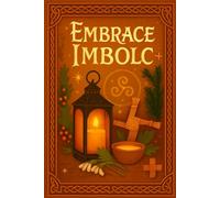Embrace Imbolc: A Symbolic Journal of Light Returning, Sacred Fire, and Gentle Growth