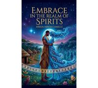 Embrace in the Realm of Spirits