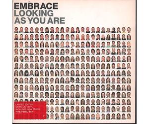 Embrace - Looking As You are