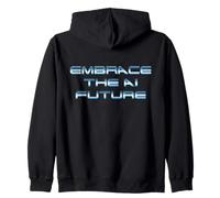 Embrace The AI Future, Ironia Distópica, máquinas Rebeldes Sudadera con Capucha