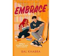 Embrace: The brand-new ice hockey player x coach's daughter sports romance for 2026 from the Sunday Times bestselling author of the Off the Ice series: 4