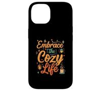 Embrace the Cozy Life Hygge Comfort Aesthetic Carcasa para iPhone 14