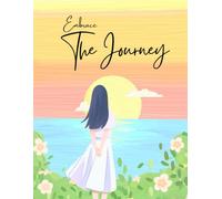 Embrace The Journey: A Daily Journal | 120 Lined Pages | 8.5 × 11 in | Journal to Write Your Thoughts, Dreams & Goals